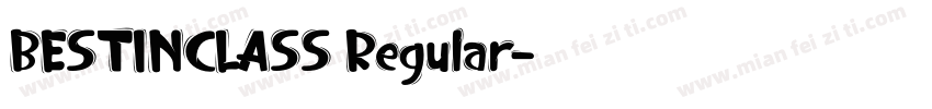 BESTINCLASS Regular字体转换